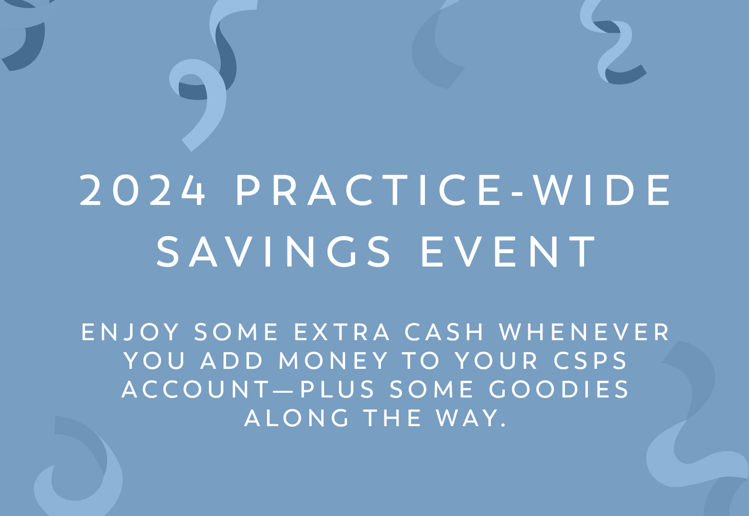 2024 Practice-Wide Savings Event
