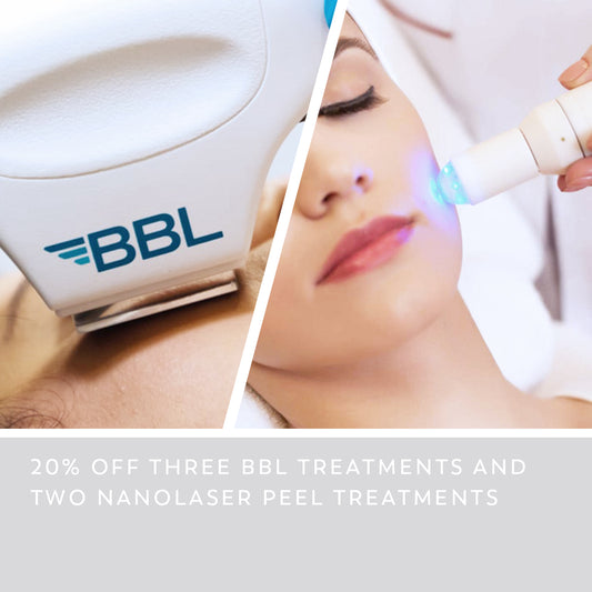Three BBL Treatments (Face, Neck, & Chest), and Two Nanolaser Peels at 20% off